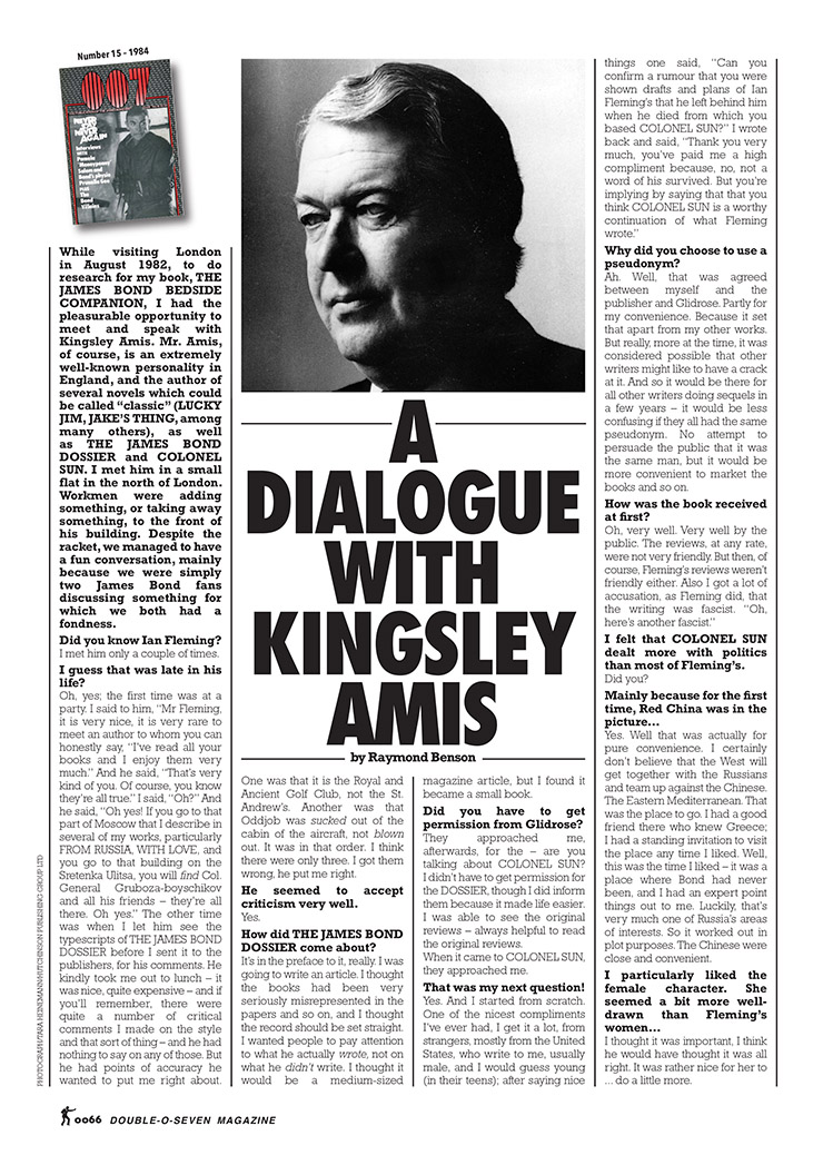 007 MAGAZINE 40th Anniversary Issue - A dialogue with Kingsley Amis by Raymond Benson
