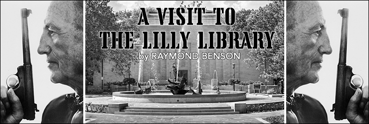 A VISIT TO THE LILLY LIBRARY By RAYMOND BENSON