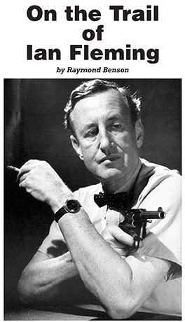 On the Trail of Ian Fleming by Raymond Benson
