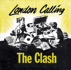 ‘London Calling’ The Clash
