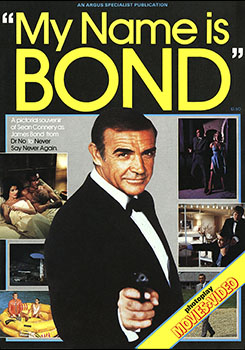 ARGUS SPECIALIST PUBLICATIONS 1983 "My Name is BOND" Sean Connery as 007