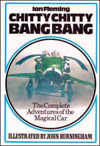 CHITTY CHITTY BANG BANG: The Complete Adventures of the Magical Car