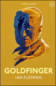 GOLDFINGER Vintage Classics hardback edition 2017