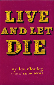 LIVE AND LET DIE Jonathan Cape first edition