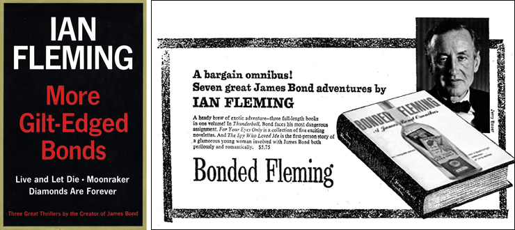 MORE GILD-EDGED BONDS Macmillan omnibus/BONDED FLEMING Viking Books omnibus