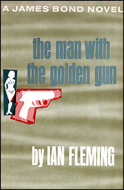 THE MAN WITH THE GOLDEN GUN Book Club edition