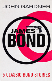 5 CLASSIC BOND STORIES by John Gardner