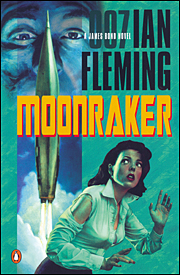 MOONRAKER Penguin paperback Cover design by Roseanne Serra and Richie Fahey