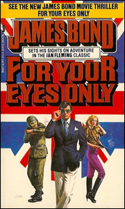 FOR YOUR EYES ONLY Jove Paperback