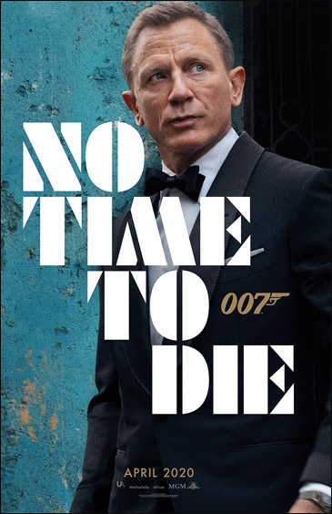 No Time To Die (2021) [Teaser April 2020 Style] Advance One Sheet poster