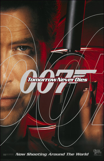 Tomorrow Never Dies (1997) [Now Shooting Style] Advance One Sheet poster