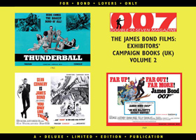 007 MAGAZINE – The James Bond Films: Exhibitors’ Campaign Books (UK) Volume 2