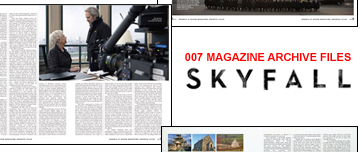 007 MAGAZINE ARCHIVE FILES - Skyfall interviews, reviews and articles