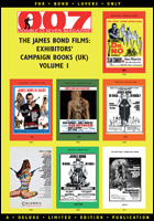 007 MAGAZINE – The James Bond Films: Exhibitors’ Campaign Books (UK) Volume 1