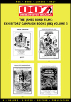 007 MAGAZINE – The James Bond Films: Exhibitors’ Campaign Books (UK) Volume 3