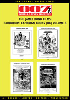 007 MAGAZINE The James Bond Films: Exhibitors Campaign Books (UK) Volume 3