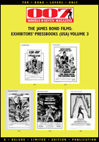 007 MAGAZINE The James Bond Films: Exhibitors’ Pressbooks (USA) Volume 3