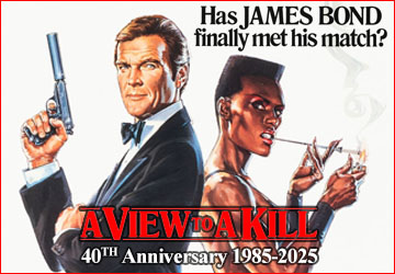 A View To A Kill 40th Anniversary 1985-2025