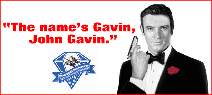 "The names Gavin, John Gavin"