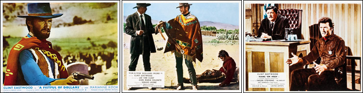 A Fistful of Dollars/For A Few Dollars More/Hang 'Em High front-of-house stills