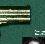 Derringer - used in The Man With The Golden Gun (1974)