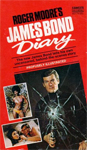 roger Moore's James Bond Diary - Fawcett US edition