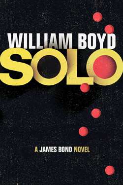 SOLO by William Boyd