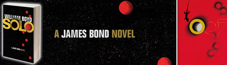 SOLO the new James Bond novel by William Boyd