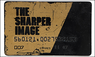 Sharper Image credit card (features James Bonds signature on reverse)