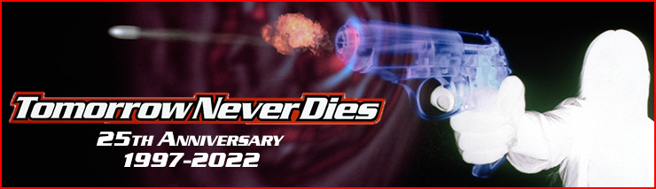 Tomorrow Never Dies 25th Anniversary 1997-2022