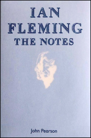 IAN FLEMING: THE NOTES