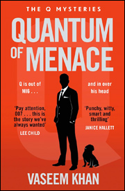 QUANTUM OF MENACE by Vaseem Khan