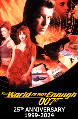 The World Is Not Enough 25th Anniversary 1999-2024